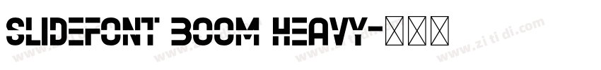Slidefont Boom Heavy字体转换